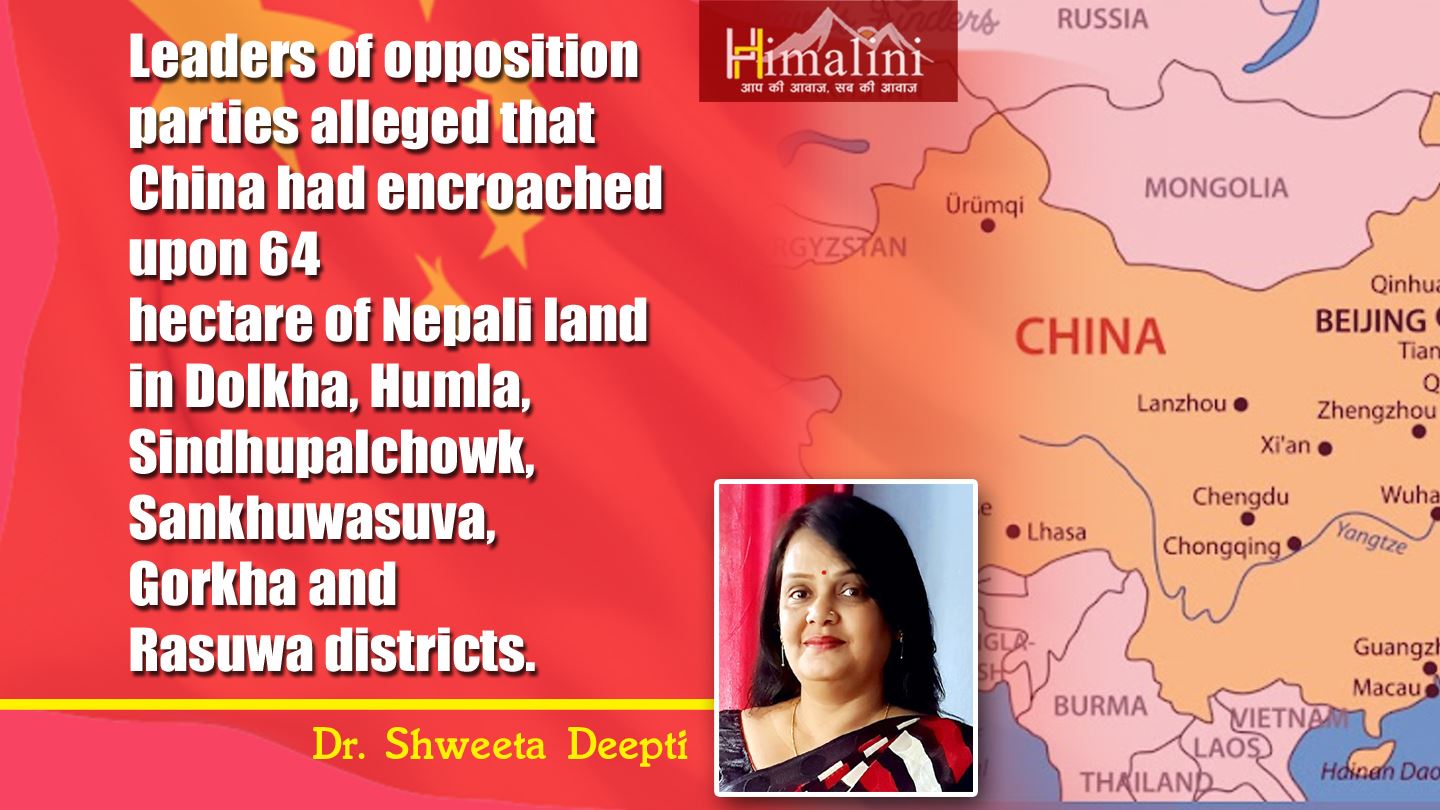 Committee constitued to investigate China-Nepal border dispute Another political delude? : Shweta Deepti Shweta Deepti